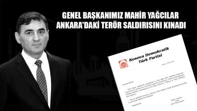 Genel Başkanımız Mahir YAĞCILAR Ankara’daki terör saldırısını kınadı