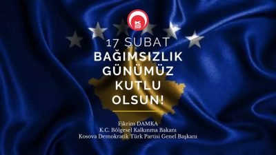 Genel Başkanımız ve Bölgesel Kalkınma Bakanımız Fikrim Damka ‘nın 17 Şubat Kosova Bağımsızlık Günü paylaşımı